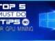 5 MUST DO Tips For Mining In Windows 10
