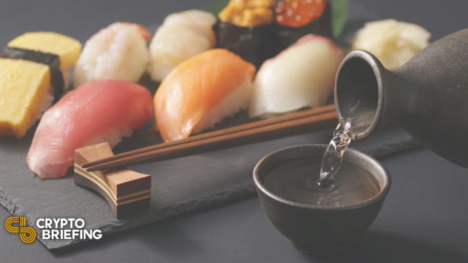 Sushi to Sell Tokenized Sake on Initial Offering Launchpad Sushi to Sell Tokenized Sake on Initial Offering Launchpad