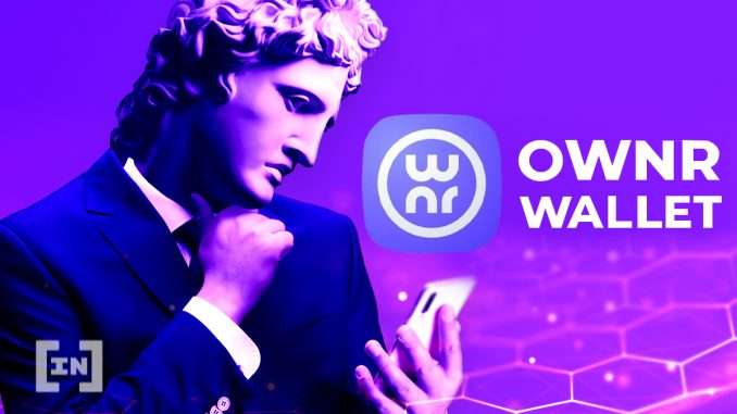 Manage All Your Digital Currencies with OWNR Wallet Manage All Your Digital Currencies with OWNR Wallet