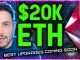 $20K ETH IN SIGHT AS BEST UPGRADES COMING SOON TO ETHEREUM