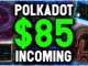 $85 DOT?! Polkadot And Bitcoin Are Making The Most Exciting Moves This Bull Run!