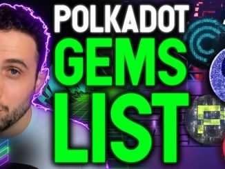 These Top 5 Polkadot Gems Have Potential to Deliver Life Changing Wealth!!