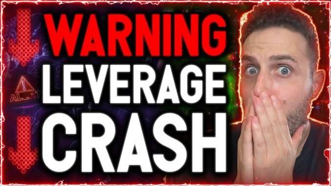 WARNING! WORST USE OF LEVERAGE CAUSING CRYPTO CRASH! DO NOT PANIC!!