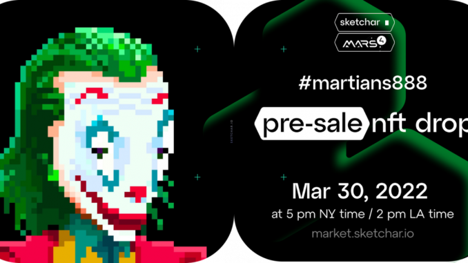 In-app Community-Created NFTs by Sketchar (Feat. Pixelated Martians) Sketchar Launches First In-App Community-Created NFT Collection Featuring Pixelated Martians