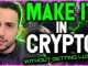 THE BEST WAY TO MAKE IT IN CRYPTO WITHOUT GETTING LUCKY (Urgent)