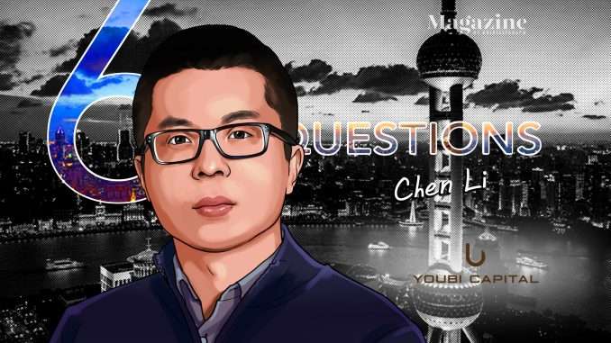 6 Questions for Chen Li of Youbi Capital – Cointelegraph Cointelegraph Magazine