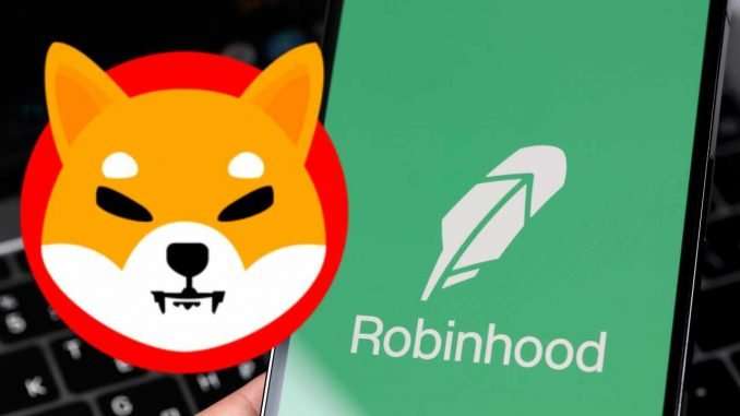 Robinhood Lists Shiba Inu and 3 More Cryptocurrencies — SHIB Robinhood Lists Shiba Inu and 3 Other Cryptocurrencies — SHIB Price Soars