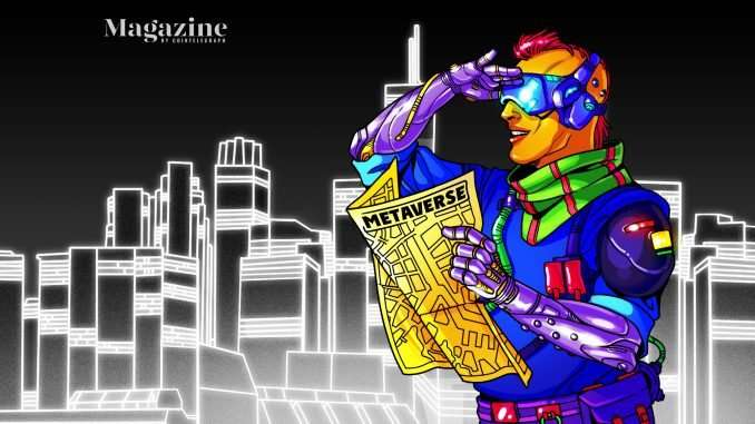 What the Metaverse is like right now – Cointelegraph Magazine Cointelegraph Magazine