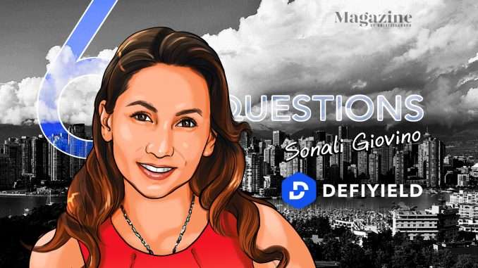 6 Questions for Sonali Giovino of Defiyield – Cointelegraph Magazine Cointelegraph Magazine