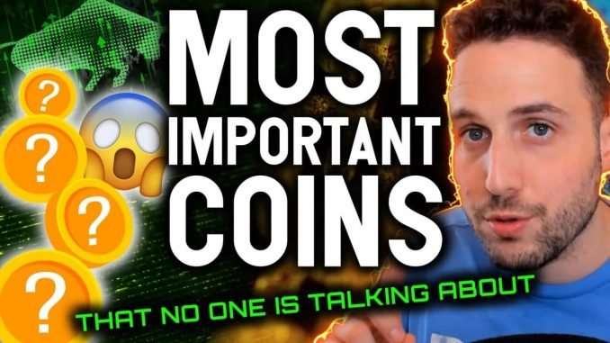 THE MOST IMPORTNAT COINS THAT NO ONE IS TALKING ABOUT | NFT, DeFi & Cryptocurrency News & Insights