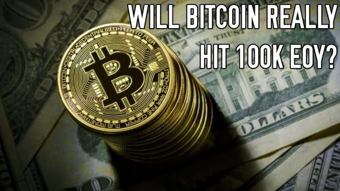 Will Bitcoin Really Hit $100K By EOY? | My Personal Take