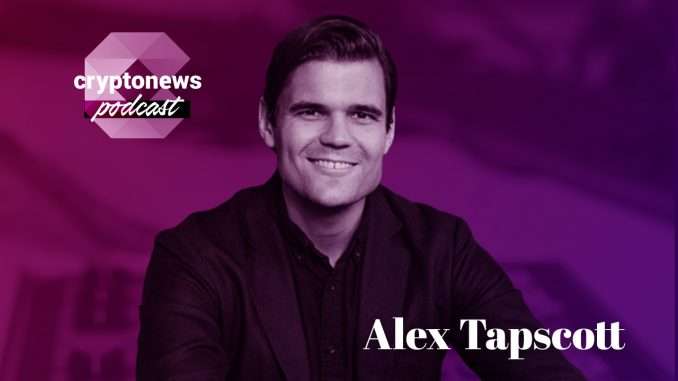 Alex Tapscott, Managing Director at Ninepoint Partners and Best-Selling Author Alex Tapscott, Managing Director at Ninepoint Partners and Best-Selling Author of Blockchain Revolution and Digital Asset Revolution