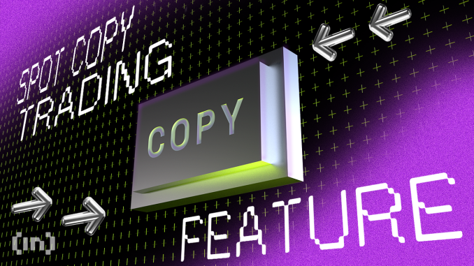 A Seamless & Convenient Experience Bitget’s Spot Copy Trading: A Seamless and Convenient Trading Experience