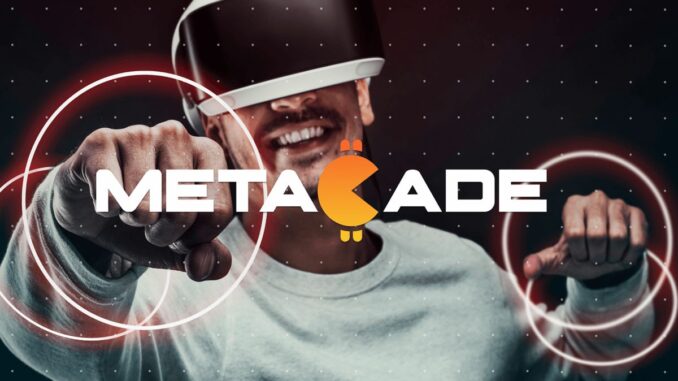 The Web’s Largest Play-to-Earn Crypto Arcade: Metacade The Web’s Largest Play-to-Earn Crypto Arcade: Metacade