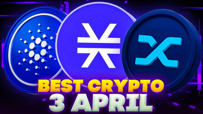 Best Crypto to Buy Now 3 April – SNX, ADA, Best Crypto to Buy Now 3 April – SNX, ADA, STX