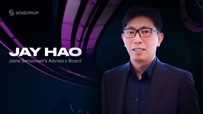 Former OKX CEO Jay Hao Joins Sensorium’s Advisory Board Former OKX CEO Jay Hao Joins Sensorium’s Advisory Board