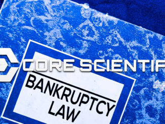 Bitcoin miner Core Scientific files Chapter 11 ‘reorganization’ plan