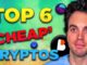 Top 6 ‘Cheap’ Cryptos To Invest & HOLD in 2023 (HIGH RISK!!)