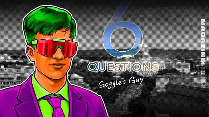 6 questions for Goggles Guy who ‘saved’ crypto with question