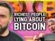 DO NOT BE FOOLED! PROOF BILLIONAIRES ARE LYING TO YOU ABOUT BITCOIN (AGAIN)